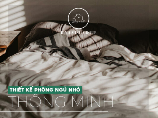 Thiết Kế Phòng Ngủ Nhỏ Thông Minh: Giải Pháp Hoàn Hảo Cho Căn Hộ Hiện Đại